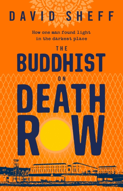 The Buddhist on Death Row, EPUB eBook