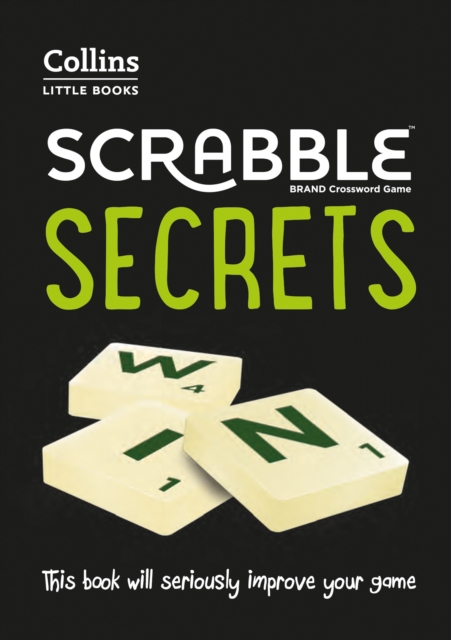 SCRABBLE(TM) Secrets : This book will seriously improve your game, EPUB eBook