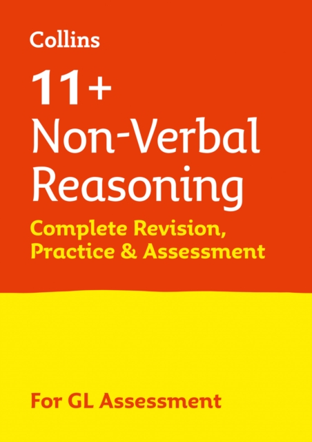 11+ Non-Verbal Reasoning Complete Revision, Practice & Assessment for GL : For the 2024 Gl Assessment Tests, Paperback / softback Book
