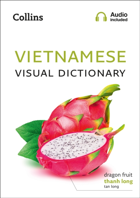 Vietnamese Visual Dictionary : A Photo Guide to Everyday Words and Phrases in Vietnamese, Paperback / softback Book