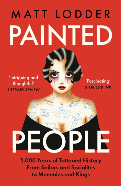 Painted People : Humanity in 21 Tattoos, EPUB eBook