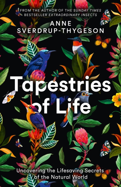 Tapestries of Life : Uncovering the Lifesaving Secrets of the Natural World, EPUB eBook