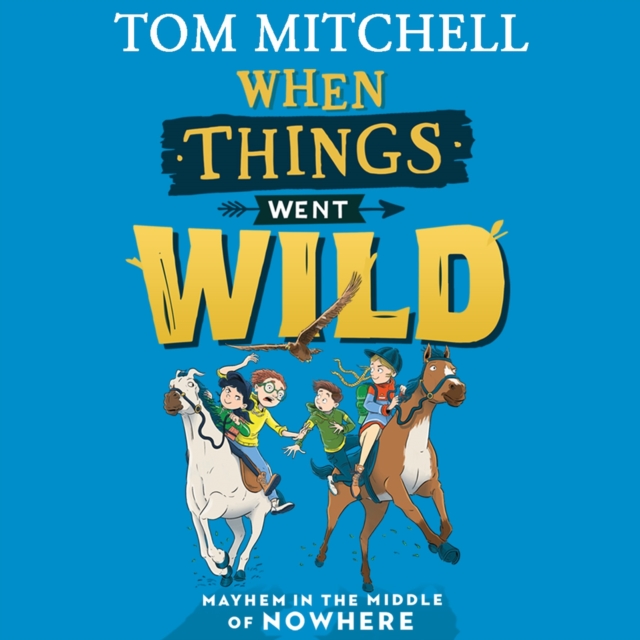 When Things Went Wild, eAudiobook MP3 eaudioBook