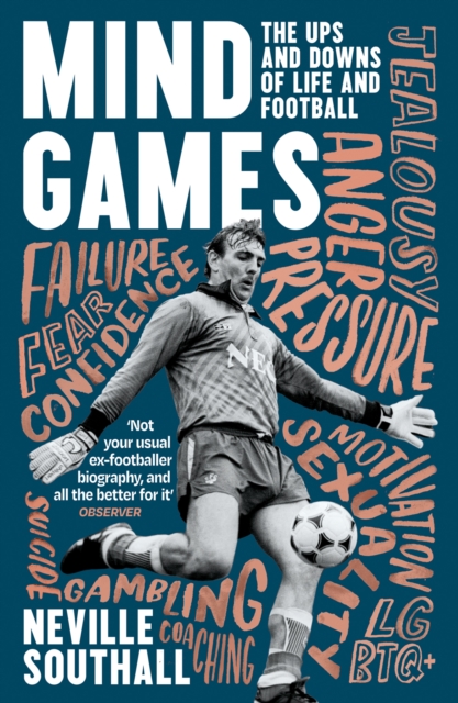 Mind Games : The Ups and Downs of Life and Football, Paperback / softback Book
