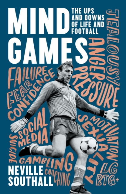 Mind Games : The Ups and Downs of Life and Football, EPUB eBook