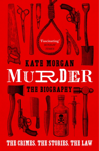 Murder: The Biography, Paperback / softback Book