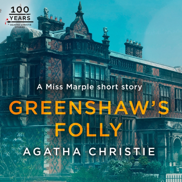 Greenshaw’s Folly : A Miss Marple Short Story, eAudiobook MP3 eaudioBook