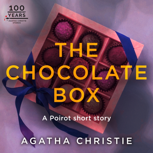 The Chocolate Box : A Hercule Poirot Short Story, eAudiobook MP3 eaudioBook