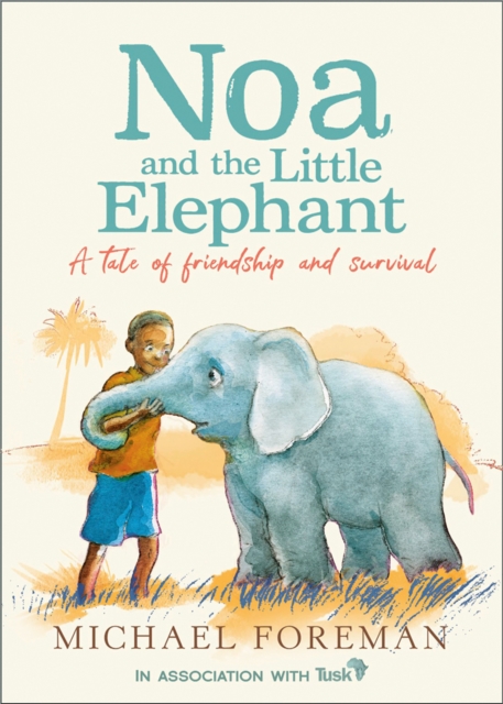 Noa and the Little Elephant, Paperback / softback Book