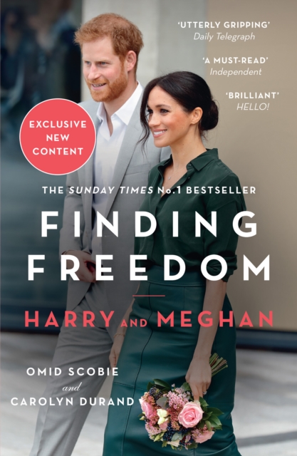 Finding Freedom : Harry and Meghan and the Making of a Modern Royal Family, Paperback / softback Book