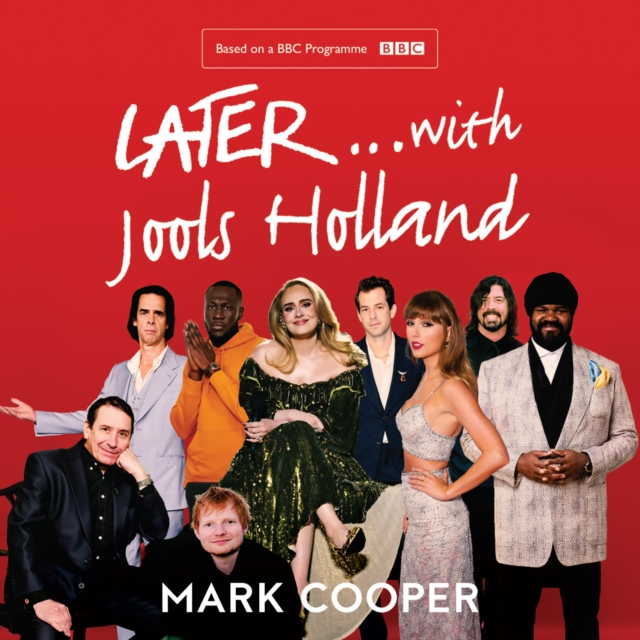 Later ... With Jools Holland : 30 Years of Music, Magic and Mayhem, eAudiobook MP3 eaudioBook