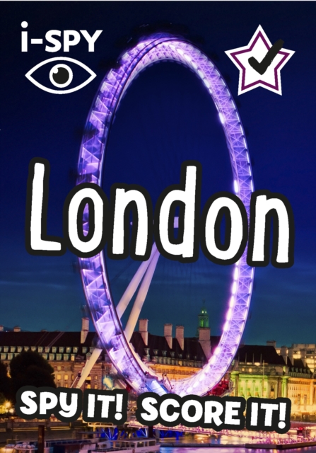 i-SPY London : Spy it! Score it!, Paperback / softback Book