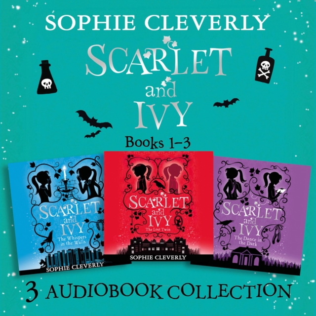 Scarlet and Ivy: Audio Collection Books 1-3 : The Lost Twin, the Whispers in the Walls, the Dance in the Dark, eAudiobook MP3 eaudioBook