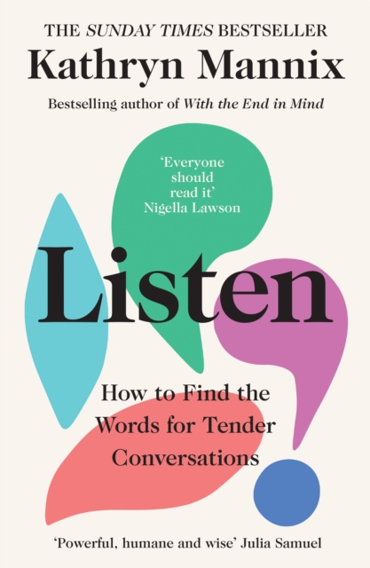Listen : How to Find the Words for Tender Conversations, Paperback / softback Book