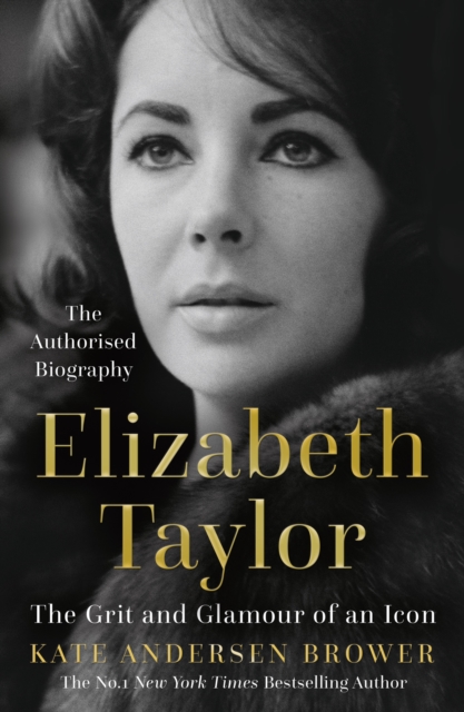 Elizabeth Taylor : The Grit and Glamour of an Icon, Paperback / softback Book