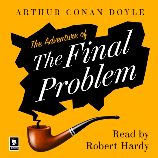 The Adventure of the Final Problem : A Sherlock Holmes Adventure, eAudiobook MP3 eaudioBook
