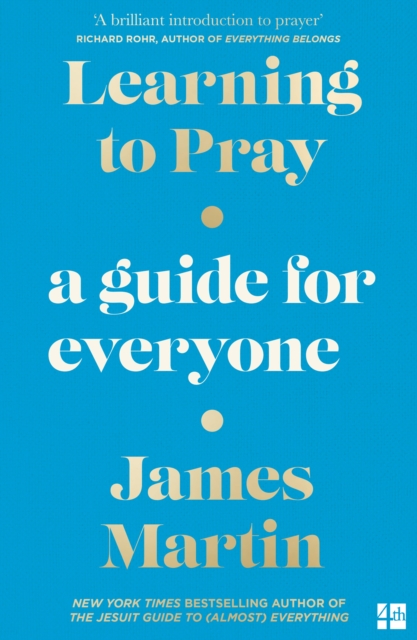 Learning to Pray : A Guide for Everyone, Paperback / softback Book
