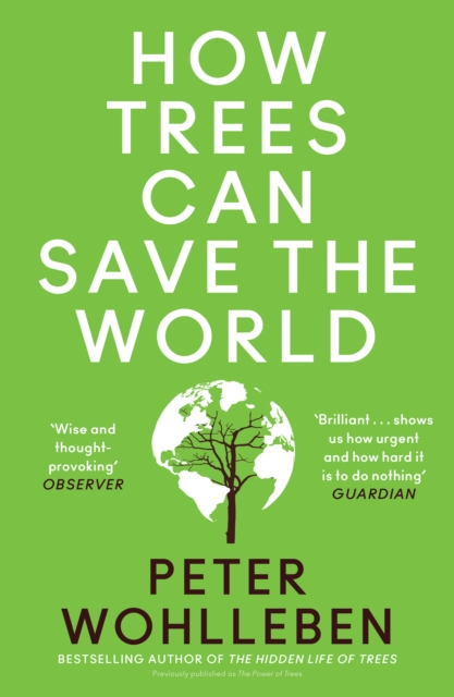 How Trees Can Save the World, Paperback / softback Book