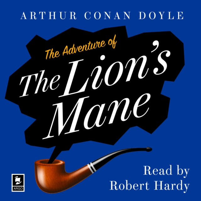 The Adventure of the Lion’s Mane : A Sherlock Holmes Adventure, eAudiobook MP3 eaudioBook