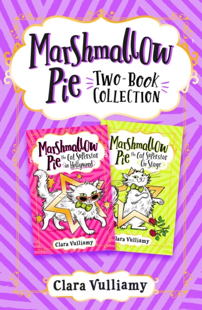 Marshmallow Pie 2-book Collection, Volume 2 : Marshmallow Pie the Cat Superstar in Hollywood, Marshmallow Pie the Cat Superstar on Stage, EPUB eBook
