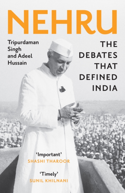 Nehru : The Debates That Defined India, Paperback / softback Book