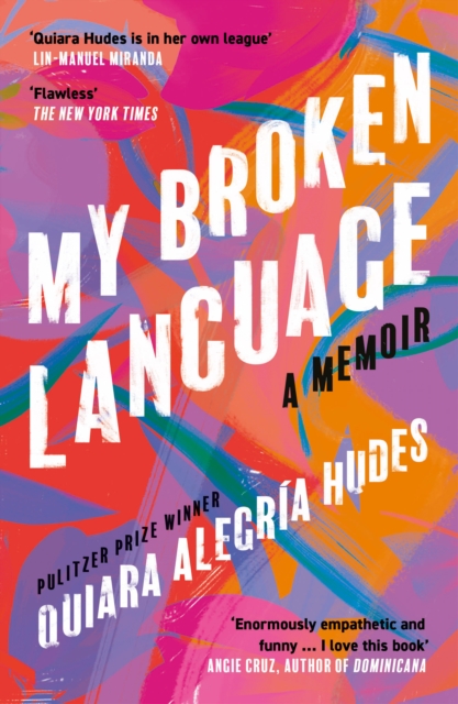 My Broken Language : A Memoir, Paperback / softback Book