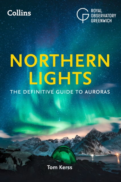 Northern Lights : The definitive guide to auroras, EPUB eBook