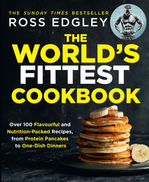 The World’s Fittest Cookbook, Paperback / softback Book