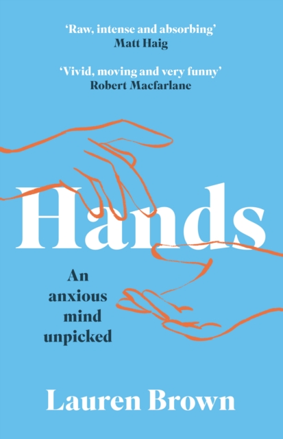 Hands : An Anxious Mind Unpicked, Paperback / softback Book