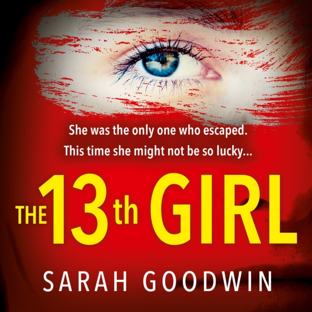 The Thirteenth Girl, eAudiobook MP3 eaudioBook