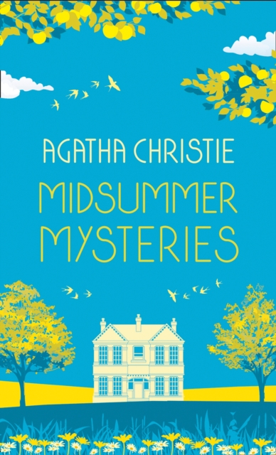 MIDSUMMER MYSTERIES: Secrets and Suspense from the Queen of Crime, Hardback Book