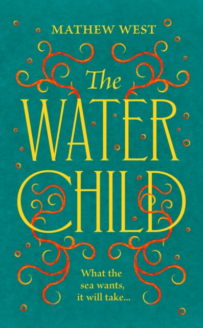 The Water Child, Hardback Book
