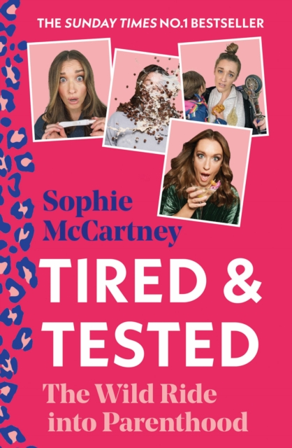 Tired and Tested : The Wild Ride into Parenthood, EPUB eBook