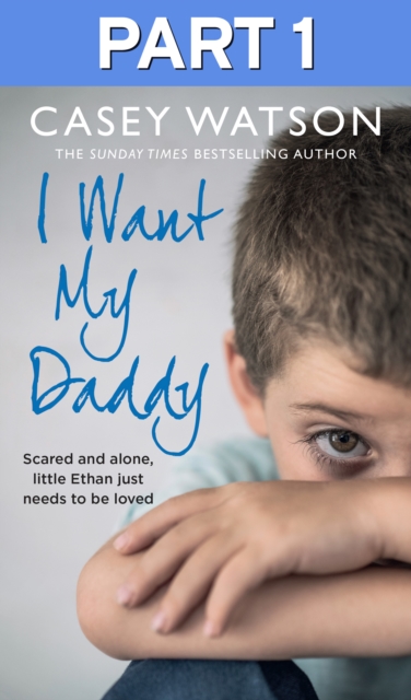 I Want My Daddy: Part 1 of 3, EPUB eBook