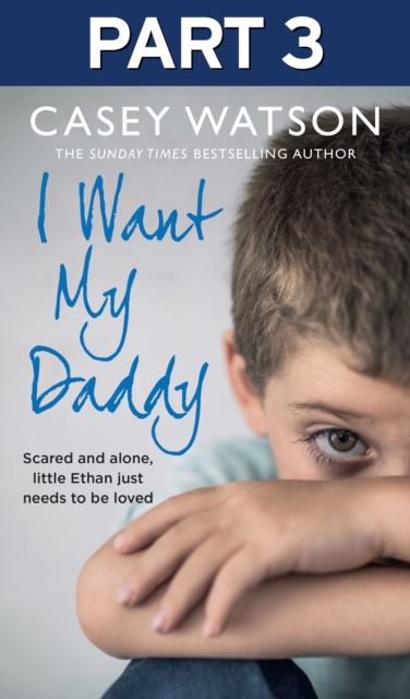 I Want My Daddy: Part 3 of 3, EPUB eBook