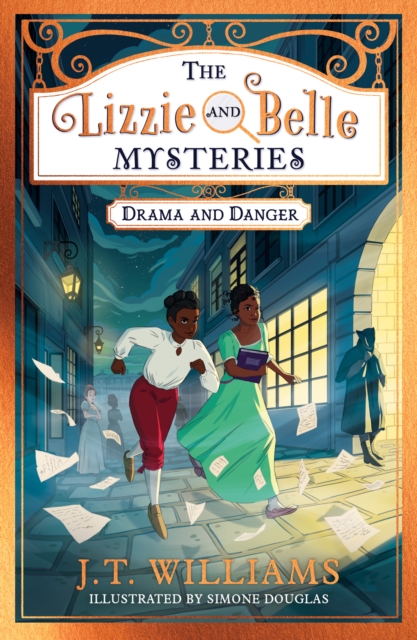 The Lizzie and Belle Mysteries: Drama and Danger, Paperback / softback Book