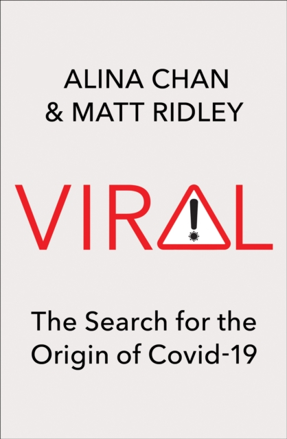 Viral : The Search for the Origin of Covid-19, Hardback Book
