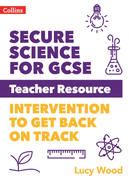 Secure Science for GCSE Teacher Resource Pack : Intervention to Get Back on Track, Paperback / softback Book