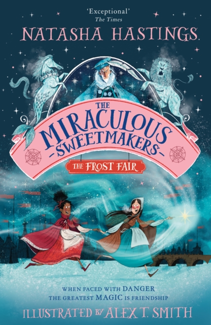 The Miraculous Sweetmakers: The Frost Fair, Paperback / softback Book