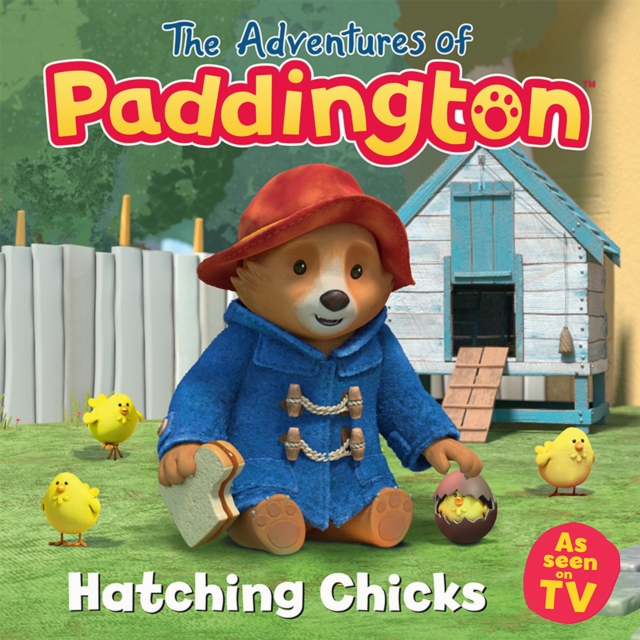 The Adventures of Paddington: Hatching Chicks, EPUB eBook