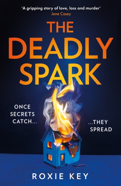 The Deadly Spark, Paperback / softback Book