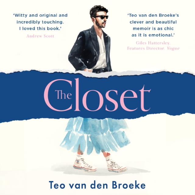 The Closet : A Coming-of-Age Story of Love, Awakenings and the Clothes That Made (and Saved) Me, eAudiobook MP3 eaudioBook