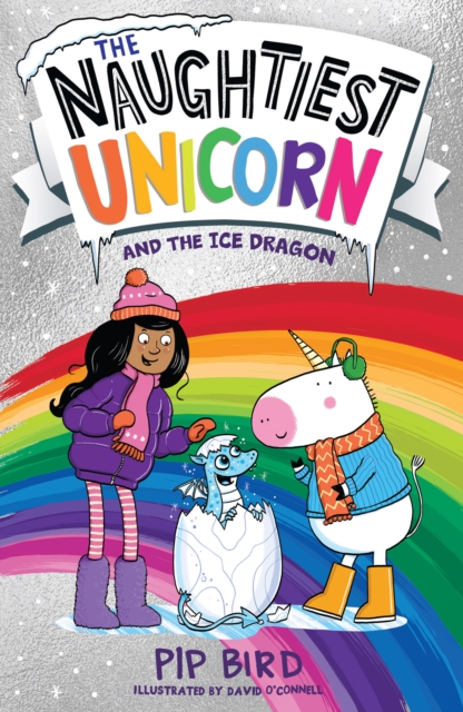 The Naughtiest Unicorn and the Ice Dragon, EPUB eBook