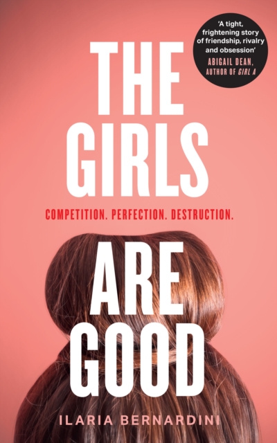 The Girls Are Good, Hardback Book