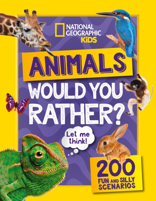 Would you rather? Animals : A Fun-Filled Family Game Book, Paperback / softback Book