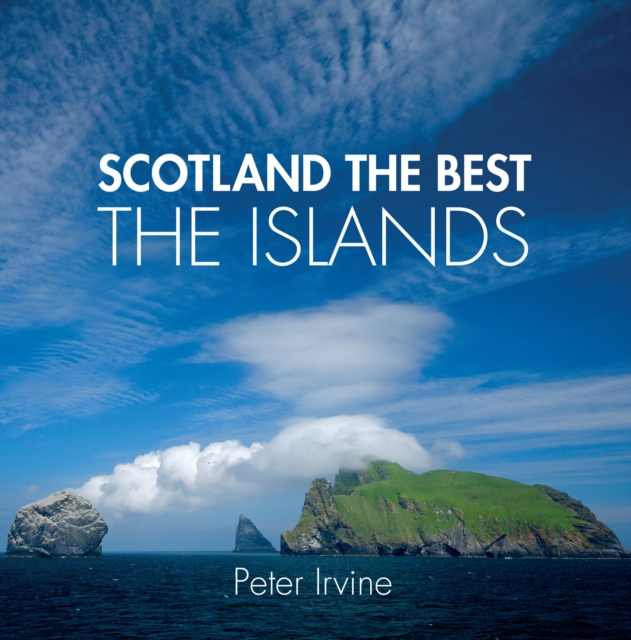 Scotland The Best The Islands, Paperback / softback Book