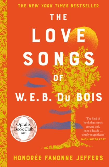 The Love Songs of W.E.B. Du Bois, Hardback Book