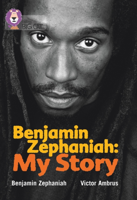 Benjamin Zephaniah: My Story : Band 17/Diamond, EPUB eBook