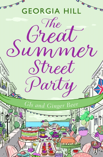 The Great Summer Street Party Part 2: GIs and Ginger Beer, EPUB eBook