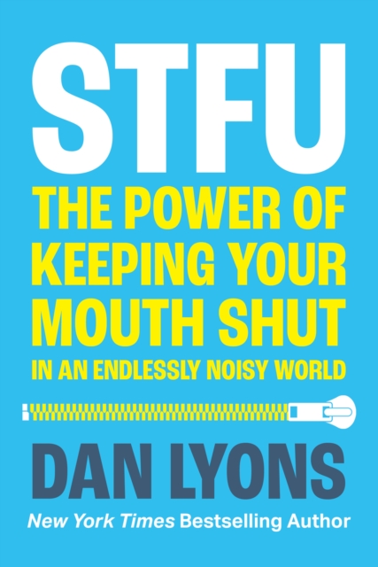 Power　a　Won't　9780008520816:　of　World　in　Talking:　Telegraph　STFU　Your　Keeping　Shut　bookshop　Dan　That　Stop　Mouth　The　Lyons: